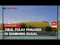 Download Lagu Heboh Pulau Panjang di Sumbawa NTB Dijual | Sindo Today | 25/06