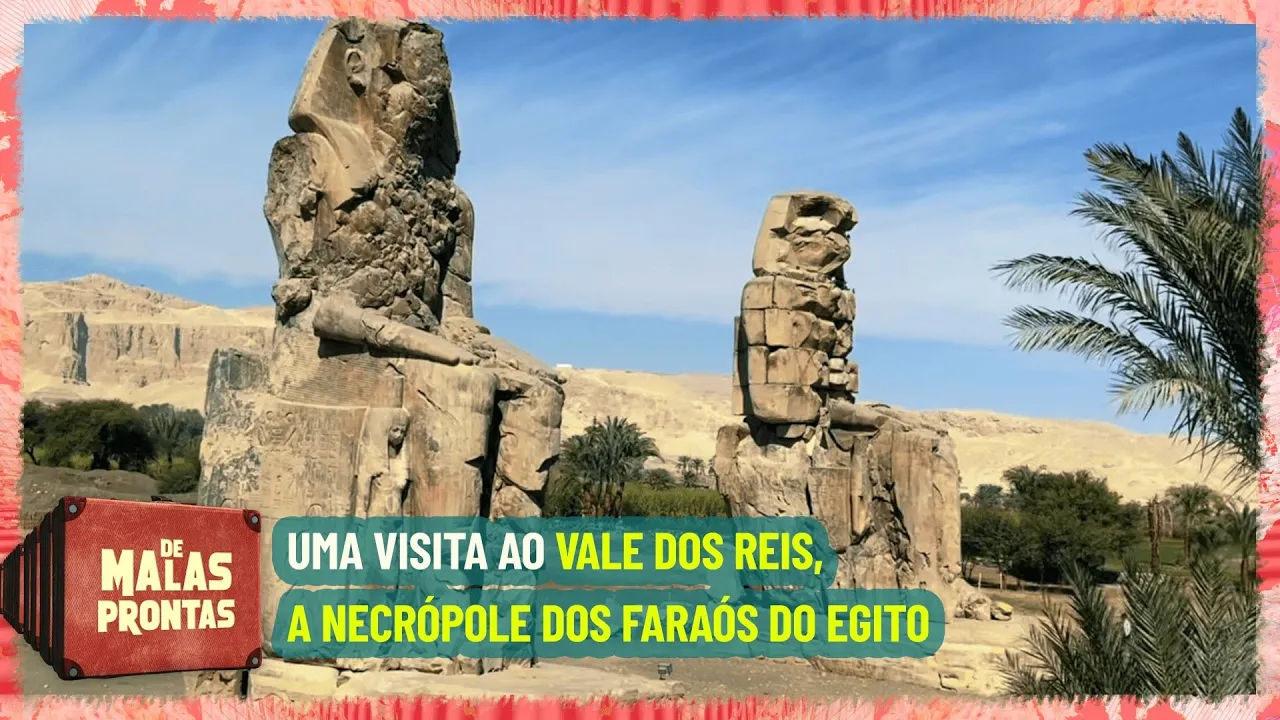 Uma viagem ao Vale dos Reis, no Egito