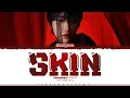 Download Lagu SEONGHWA (ATEEZ) 'Skin' Lyrics (에이티즈 Skin 가사) [Color Coded Han_Rom_Eng]