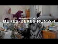Download Lagu Daily Vlog #9 Berbenah beberes bersamaku