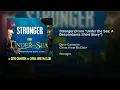 Stronger (From "Under the Sea: A Descendants Short Story") · Dove Cameron · China Anne McClain