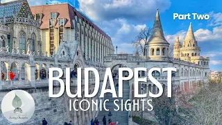 4 Days In Budapest 🇭🇺 Buda Castle, Fisherman’s Bastion & Chain Bridge (Part 2)