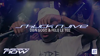 shuck n jive dbn gogo u0026 felo le tee amapiano now 