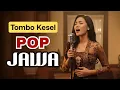 Lagu SYAHDU TENAN! Lagu Pop Jawa Rindu \u0026 Adem – Paling Enak Didengar | Saklawase Ning Pangkuanmu