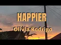 Lagu Happier - Olivia Rodrigo (lirik) |Meghan Trainor| Ed Sheeran