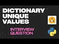 Extracting Unique Values from a Dictionary in Python
