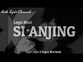 Lagu buat si anjing - Ryan rapz X Agis Dhe beat