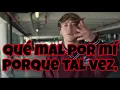 Paulo Londra - Tal Vez [Official Lyric Video]