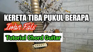 Download Kereta Tiba Pukul Berapa|Iwan Fals|TUTORIAL GITAR MP3