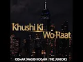 Download Lagu khushi ki woh raat Oemar