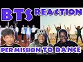 NEW TO KPOP (FIRST TIME) WATCH BTS  'Permission to Dance + Dance Practice Official MV