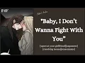Girlfriend Kisses You in The Middle of an Argument F4F