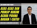 Download Lagu ASAS-ASAS DAN PRINSIP HUKUM ACARA PIDANA BAGIAN 1 (PERTAMA)