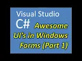 Awesome User Interfaces in Visual Studio Windows Forms Part 1