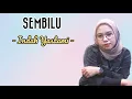 Download Lagu SEMBILU - INDAH YASTAMI || LIRIK LAGU