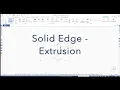 Solid Edge Tutorial - Extrusion