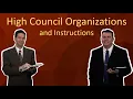 High Council Organization and Instructions