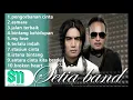 Download Lagu kumpulan lagu SETIA BAND terbaik 2019_SM19