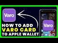 How to Add Varo Card to Apple Wallet