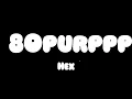 Hex - 80purppp Hey girl you wanna be my world