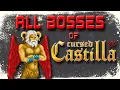Cursed Castilla ex- PS4: All Bosses (No Damage)