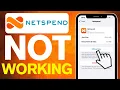 How To Fix Netspend App Not Working 2025