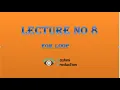 Java Programming Lecture No 8 For Loop in