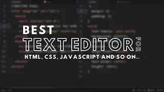 Best Text Editor for HTML CSS Javascript Coding Nepal