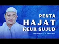 Download Lagu Penta Hajat Keur Sujud! Nasihat Abuya Uci: Saat Mustajab Diijabah
