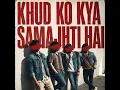 Khud Ko Kya Samajhti Hai (Rock Cover)