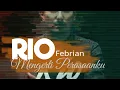 Download Lagu Rio Febrian - Mengerti Perasaanku