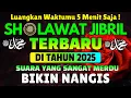 Download Lagu SHOLAWAT JIBRIL PENARIK REZEKI TERDAHSYAT, SHOLAWAT JIBRIL MERDU, SHOLAWAT NABI MUHAMMAD SAW TERBARU