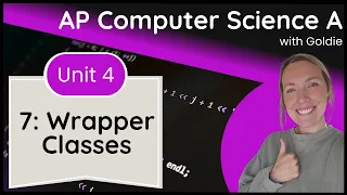 AP CSA Data Collections - Wrapper Classes