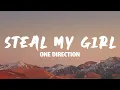 Download Lagu Steal My Girl - One Direction (Lyrics)