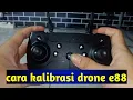 Lagu kalibrasi drone e88