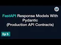 FastAPI Response Models with Pydantic Build Production-Ready API Contracts