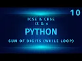 Sum of Digits in Python Class 10 AI python code 417 Python Program class 10 python code 66