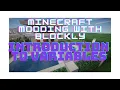 Minecraft Modding with Blockly - Introduction to Variables