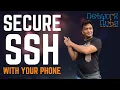 Secure SSH with your Phone SSH Multi Factor Authentication Securing Linux Servers