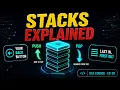 Stacks Explained The Structure Behind Your Back Button DSA COURSE EP 09