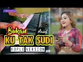 Lagu BUKAN KU TAK SUDI - ARIEF - KOPLO VERSION | DANGDUT KOPLO TERBARU 2023 ENAK DI DENGAR