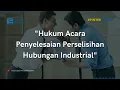 Download Lagu Hukum Acara Penyelesaian Perselisihan Hubungan Industrial, Lengkap! ll Mashudi, S.H., M.H.