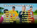 Download Lagu Kumpulan lagu timur viral 2025 | tabola bale ngapain repot