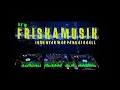 Download Lagu NORMAL NEW FRISKA MUSIC TERBANGGI AGUNG LAMTENG 2020