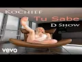 Kochief - Tu Sabe
