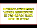 DevOps SysAdmins Wrong redirection in ProxyPass from http to https 3 Solutions