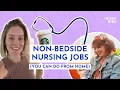 11 Non Bedside Nursing Jobs You Can Do From Home