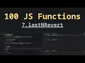 7 lastNRevert Solving 100 JS Functions