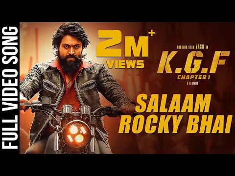 Download MP3 Salaam Rocky Bhai Full Video Song | KGF Telugu Movie | Yash | Prashanth Neel | Hombale Films