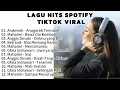 Download Lagu KUMPULAN LAGU HITS SPOTIFY TIKTOK VIRAL 2025 - LAGU INDONESIA TERBAIK